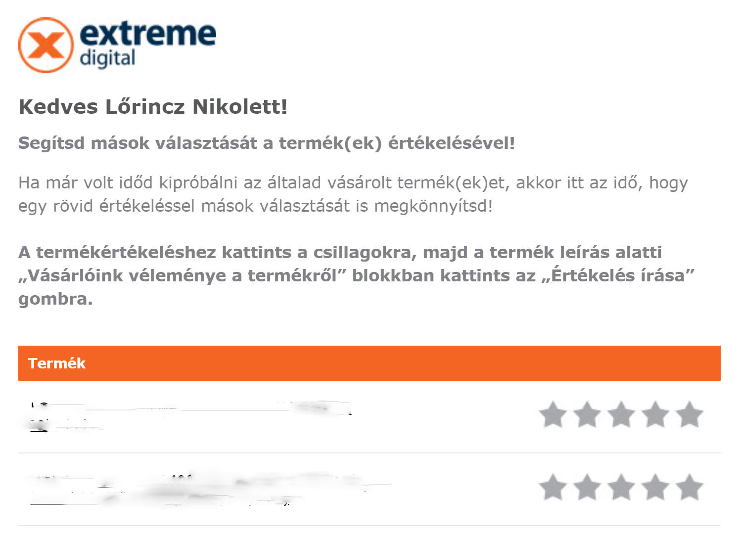 Extreme Digital - visszajelzés kérés, miután a termék megérkezik