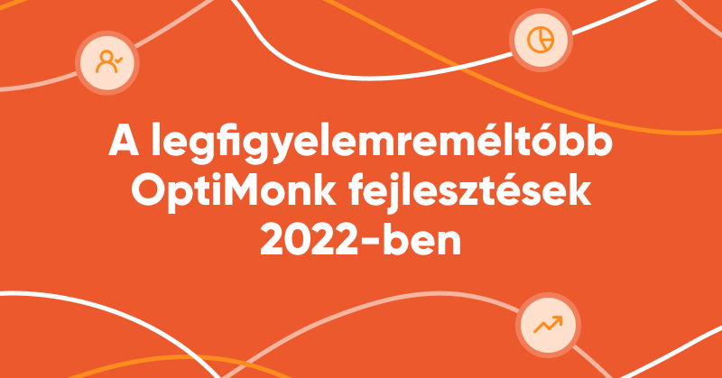 A legfigyelemreméltóbb OptiMonk fejlesztések